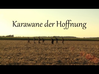 Karawane der Hoffnung - Trailer (2015)